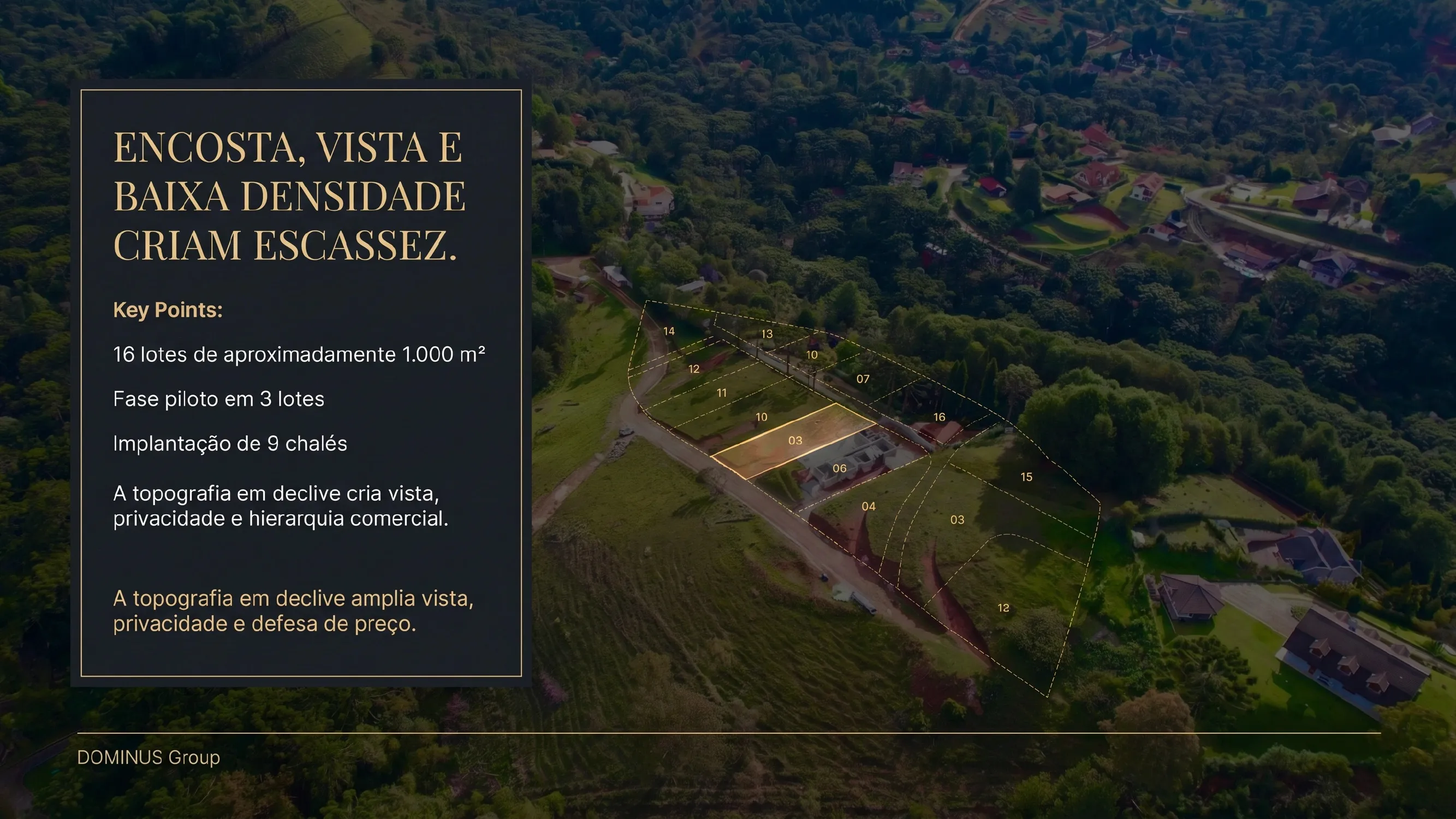 Lotes premium em encosta · baixa densidade